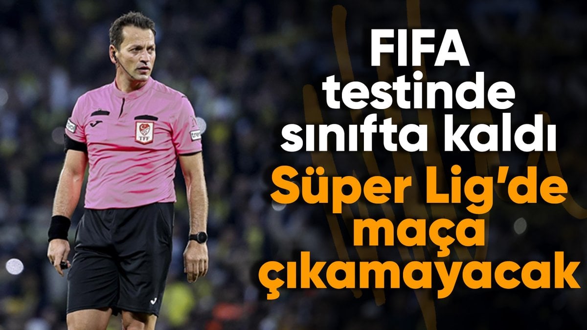 FIFA testlerini geçemeyen Volkan Bayarslan, Süper Lig’de maç yönetemeyecek