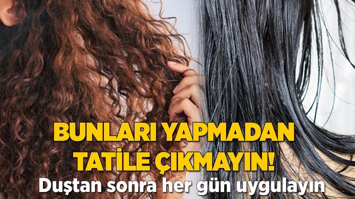 Bunları yapmadan tatile çıkmayın! Duştan sonra her gün uygulayın, faydası çok