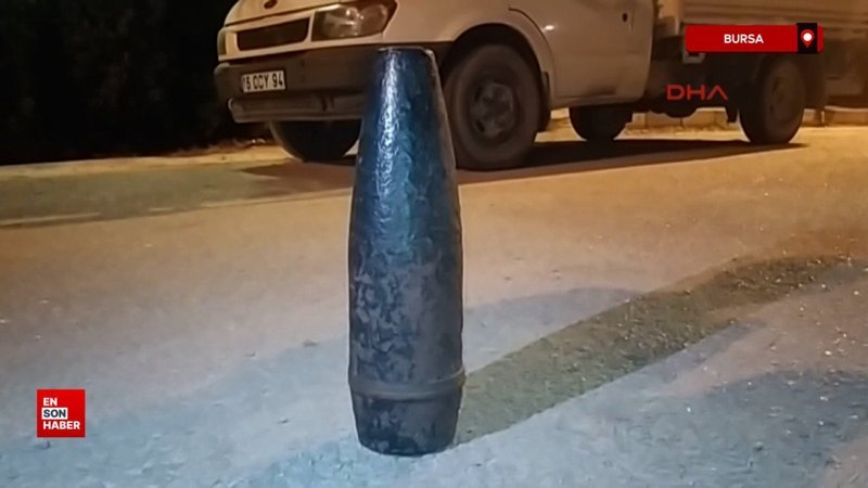 Bursa’da evinde I. Dünya savaşından kalma bomba bulundu
