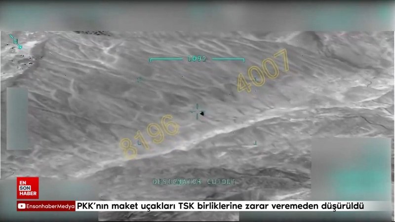 PKK’nın maket uçakları TSK birliklerine zarar veremeden düşürüldü