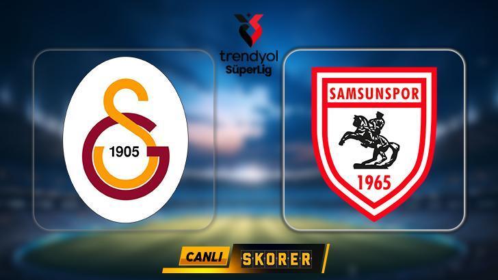 Canlı Anlatım: Süper Lig’de Galatasaray’ın konuğu Samsunspor!
